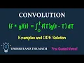 Convolution Integral and Convolution Theorem Laplace Transforms ODE Example