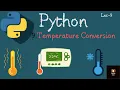 Build Temperature Conversion in Python in just 5 Minutes