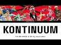 To Be Hero X Ending FULL — SennaRin "KONTINUUM" Lyrics