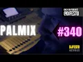 PALMIX #340 - DJFESTO
