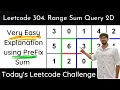 LeetCode 304 Range Sum Query 2D - Immutable