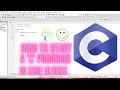 HOW TO START A C PROGRAM IN CODE BLOCKS CODE WITH SHAUN