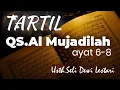 Download Lagu TARTIL QS  AL MUJADILAH 6-8 \