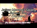 Download Lagu {Karaoke}Jangan Menangis Sayang-Safura \u0026 Oney(Minus One)