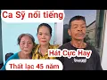 Lagu Xót xa cô ca sỹ nổi tiếng thất lạc gia đình 45 năm,  hành động bắt ngờ khi gia đình sum họp