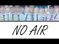 Download Lagu [Color Coded Lyrics] THE BOYZ (더보이즈) - No Air [Han/Rom/Eng]