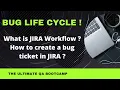 Learn Bug Life Cycle using JIRA in 3 Minutes JIRA Workflow The Ultimate QA Bootcamp