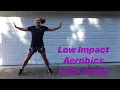 35 min LOW IMPACT AEROBIC WORKOUT - Fun and easy to follow for beginners and seniors