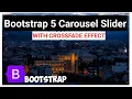 How to make Image Silder with CrossFade Effect Bootstrap Carousel Slider