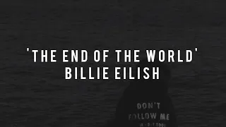 Download Billie Eilish - The End of The World|lyrics MP3