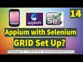 Appium Selenium GRID Tutorial-01 Appium Selenium GRID Set Up