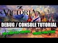 How To Use The In-Game Editor Debug Console Mode Victoria 3 Tutorial
