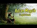 Adzan Magrib dengan irama cengkok khas Sunda