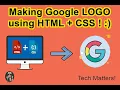 Making GOOGLE LOGO using HTML CSS