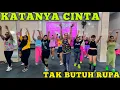 Lagu DJ KATANYA CINTA TAK BUTUH RUPA VIRAL TIKTOK ‼️SENAM KREASI - ZUMBA - ARUL ZIN