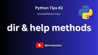 dir and help utility methods in python Python Tips