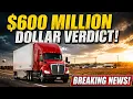 Biggest Trucking News Verdict Affecting All Truck Drivers In America