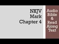 Mark 4 - NKJV Bible Text