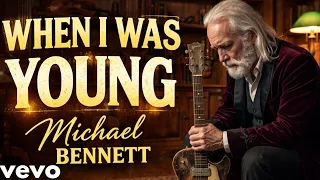mikhail bennett when i was young emotional storytelling song 