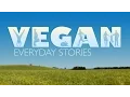 Vegan Everyday Stories
