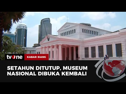 Wajah Baru Museum Nasional usai Ditutup karena Kebakaran