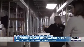 Lubbock Impact renovating medical clinic part of local efforts to address homelessness