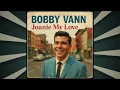 Download Lagu Joanie My Love - Bobby Vann (Mid Tempo Ai Doo Wop)