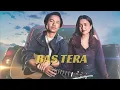 BAS TERA - Rito Riba & Sukruti Airi | Rishabh Kant | Siddhant Kaushal | Anshul Garg