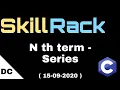 skillrack daily challenge N th term - Series 15-09-2020