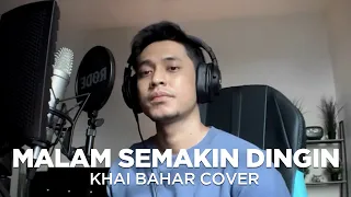 spin malam semakin dingin cover by khai bahar 