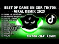 Download Lagu BEST🔥DAME UN GRR X TIKTOK VIRAL MUSHUP JULY 2025🇵🇭