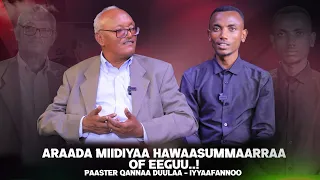 Araada Miidiyaa Hawaasummaarraa Of Eeguu Paaster Qannaa Duulaa Iyyaafannoo 