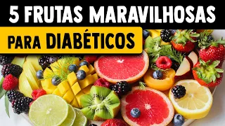5 MELHORES FRUTAS para DIABÉTICOS e PRÉ-DIABÉTICOS