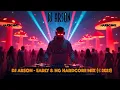 Download Lagu DJ Arson - Early \u0026 Next-Gen Hardcore Mix (2025)