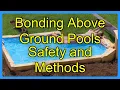Bonding Above Ground Pools Safety and Methods