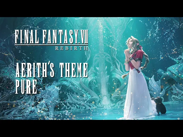 Aerith's Theme | Pure | Final Fantasy VII Rebirth Soundtrack