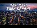 Download Lagu Teri Meri Prem Kahani - Arabic Remix (TikTok Remix) LMH 🎧