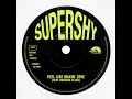 Feel Like Makin' Love (feat. Roberta Flack) - Supershy