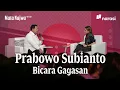 Download Lagu Prabowo Subianto Bicara Gagasan | Mata Najwa