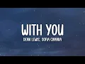 Dean Lewis, Sofia Camara - With You (Lyrics)