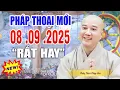 Download Lagu Pháp Thoại Mới Nhất Ngày 07 .09 .2025 \