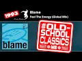 Download Lagu Blame: Feel The Energy (Global Mix) | SHADOW24CD-9 | Moving Shadow