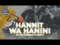 Lagu DJ HANNIT WA HANINI @SANSPROJECTT