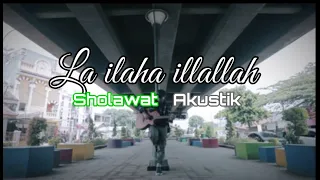 Download La Ilaha illallah Sholawat Akustik - Gus Aldi MP3