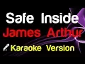 Download Lagu 🎤 James Arthur - Safe Inside Karaoke - King Of Karaoke