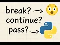 Python Transfer Statements Explained in 2 Minutes break continue pass