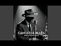 Lagu Gangster Blues