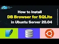 How to Install DB Browser for SQLite in Ubuntu Server 20 04