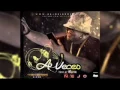 A VECES REMIX FT ÑEJO  DEEJAY MAURO MIX