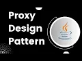 Proxy Design Pattern Structural Design Pattern in JAVA